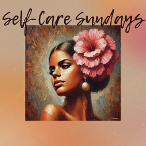 Self-Care Sundays - Jazz Background And Lounge