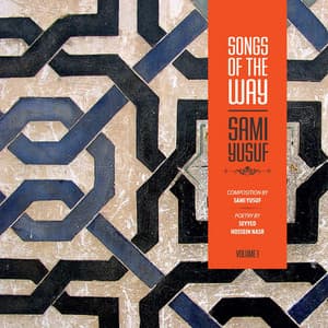 Songs Of The Way - Sami Yusuf