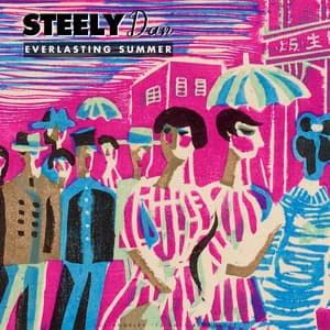 Everlasting Summer - Steely Dan