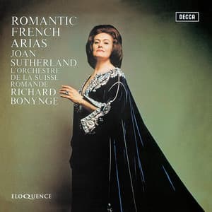 Romantic French Arias - Dame Joan Sutherland