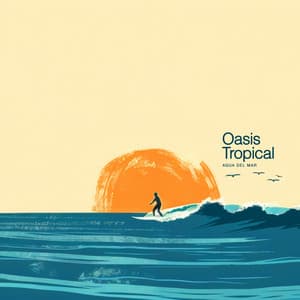 Oasis Tropical - Agua Del Mar