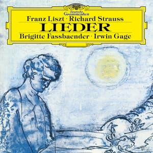 Liszt / Richard Strauss: Lieder - Brigitte Fassbaender