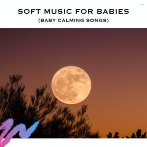 Soft Music for Babies - Serene Rose