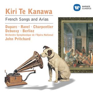 Ravel: Shéherazade; Duparc: 7 Mélodies etc. - Kiri Te Kanawa