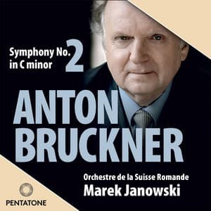 Bruckner: Symphony No. 2 - Anton Bruckner