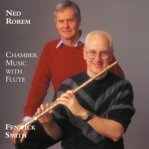 Ned Rorem, Chamber Music with Flute, Trio, Book of hours - Ned Rorem