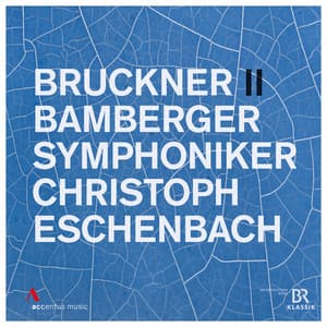 Bruckner: Symphony No. 2 in C Minor, WAB 102 - Anton Bruckner
