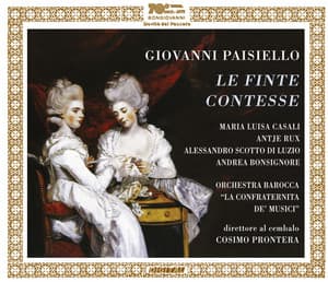 Paisiello: Le finte contesse - Giovanni Paisiello
