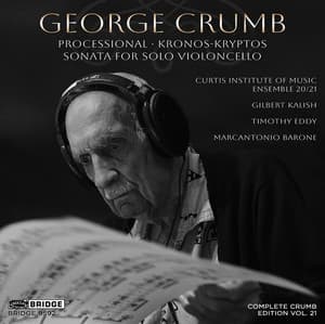 Complete Crumb Edition, Vol. 21 - George Crumb