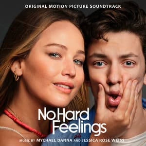 No Hard Feelings - Mychael Danna