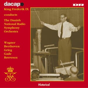 King Frederik Ix Conducts the Danish National Radio Symphony - Danish National Radio Symphony Orchestra