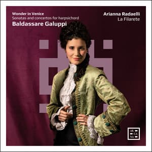 Wonder in Venice. Galuppi: Sonatas and Concertos for Harpsichord - Baldassare Galuppi
