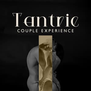 Tantric Couple Experience: Erotic Fantasy Session - Hot Sexual Fantasy Academy