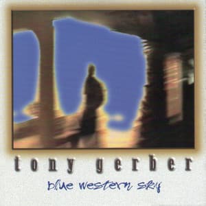 Blue Western Sky - Tony Gerber