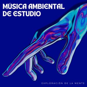 Música Ambiental De Estudio: Exploración De La Mente - La tierra siete