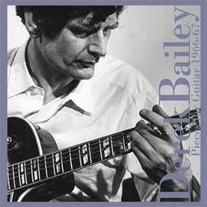 Pieces For Guitar - Derek Bailey
