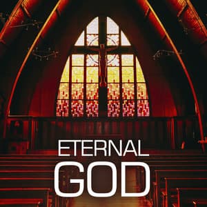 Eternal God - Integrity's Hosanna! Music