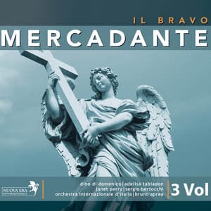 Saverio Mercadante: Il Bravo - Saverio Mercadante