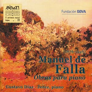 Manuel De Falla -- Complete Piano Works - Gustavo Diaz Jerez