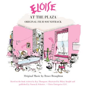 Eloise at the Plaza - Original Soundtrack - Bruce Broughton