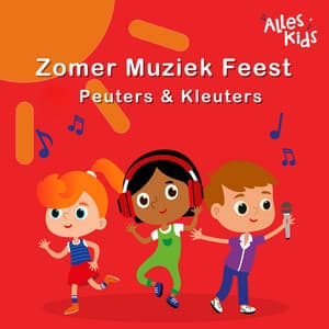 Zomer Muziek Feest voor Peuters en Kleuters - Alles Kids