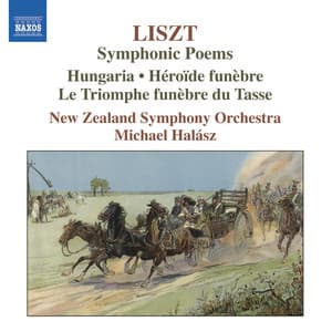 Liszt: Symphonic Poems, Vol. 4 - Franz Liszt
