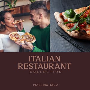 Italian Restaurant Jazz Music Collection: Relaxing Smooth Piano & Guitar Background, Cafe Wine Bar, Romantic Dinner - Frédéric Pianobar