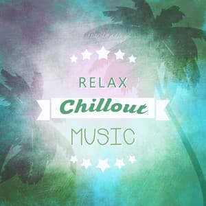 Relax Chillout Music – Chill Out Lounge, Electronic Music, Deep Relax, Easy Listening Chillout, Deep Chillout Session - The Best Of Chill Out Lounge