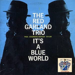 It's a Blue World - Red Garland Trio
