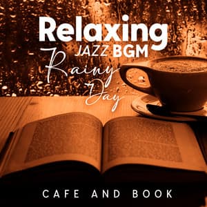 Relaxing BGM Jazz Rainy Day, Cafe and Book - BGM Chilled Jazz Collection