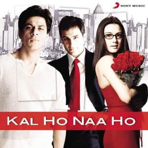 Kal Ho Naa Ho - Shankar-Ehsaan-Loy