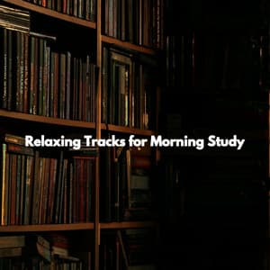 Relaxing Tracks for Morning Study - Cooking Jazz