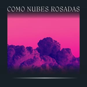 Como Nubes Rosadas - Meditación Con Ruido Rosado