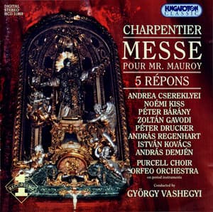 Charpentier, M.-A.: Messe Pour Mr Mauroy / 5 Tenebrae Responsories - Marc-Antoine Charpentier
