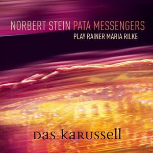 Das Karussell by Rainer Maria Rilke - Norbert Stein