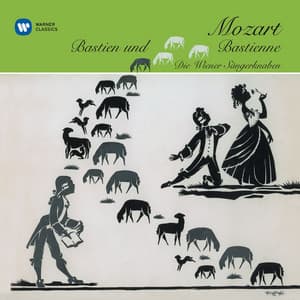 Mozart: Bastien und Bastienne - Wolfgang Amadeus Mozart