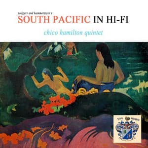 South Pacific - Chico Hamilton Quintet