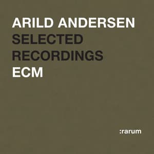Selected Recordings - Arild Andersen