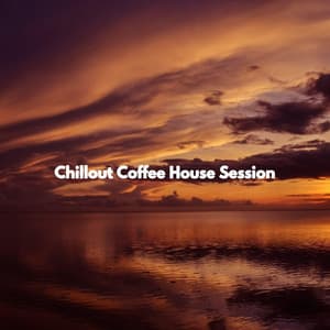 Chillout Coffee House Session - Lunch Time Jazz Playlist