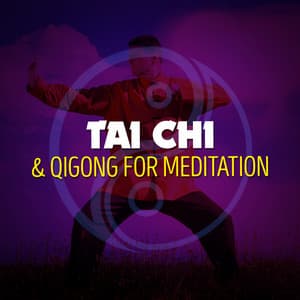 Tai Chi & Qigong for Meditation - Tai Chi And Qigong
