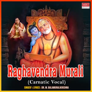 Raghavendra Murali - M. Balamuralikrishna