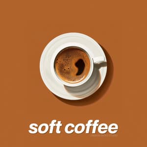 Soft Coffee - Latte Vibe