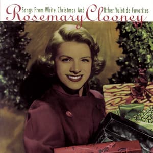 Sings Songs From White Christmas And Other Yuletide Favorites - Rosemary Clooney