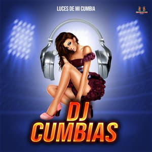 Luces De Mi Cumbia - Dj Cumbias