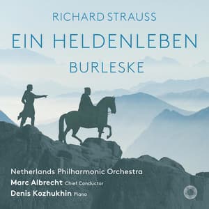 R. Strauss: Ein Heldenleben & Burleske - Richard Strauss