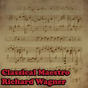 Classical Maestro: Richard Wagner - Vintage Classicals Night Records