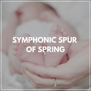 Symphonic Spur of Spring - Hypnobirthing Music Company
