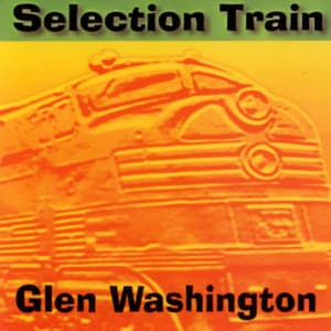 Selection Train - Glen Washington