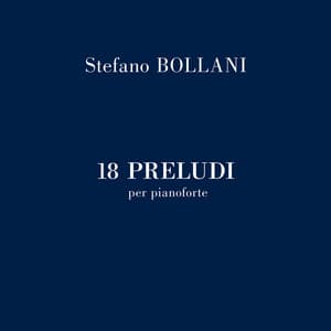 18 Preludi per pianoforte - Stefano Bollani