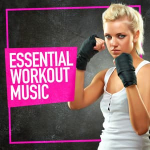 Essential Workout Music - Work Out Music